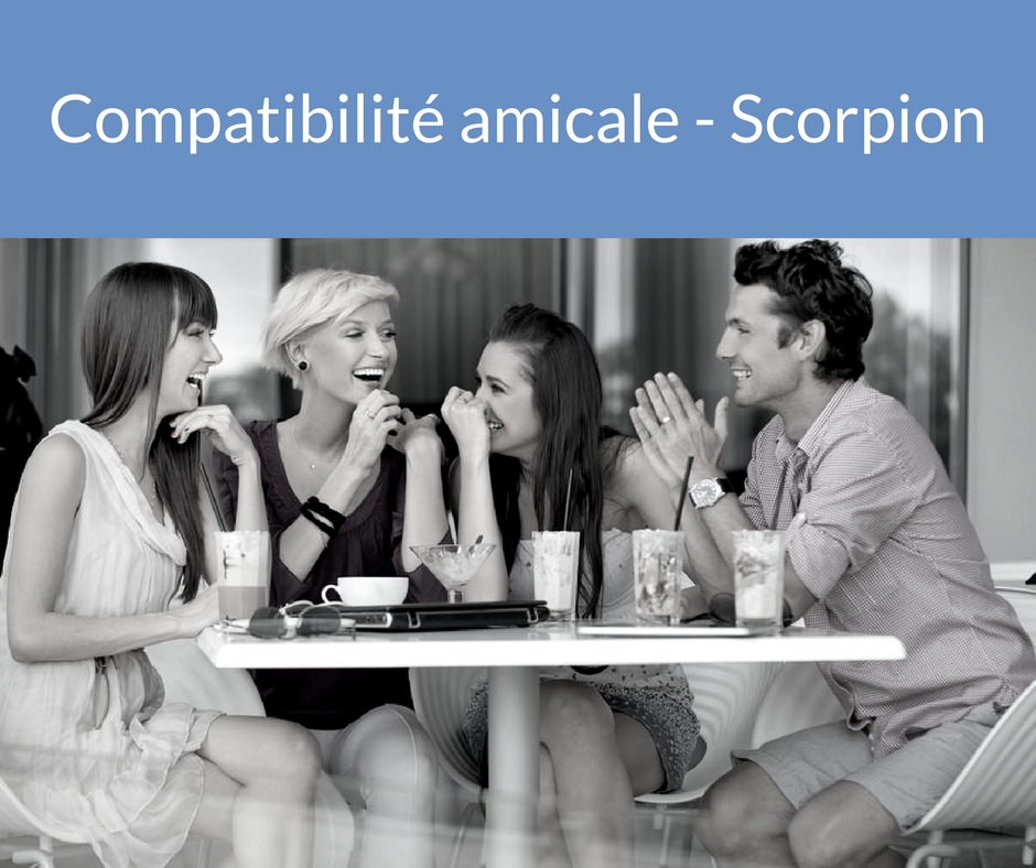 Compatibilité amicale - Scorpion. Trouvez un ami grâce aux astres